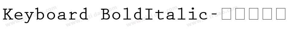 Keyboard BoldItalic字体转换
